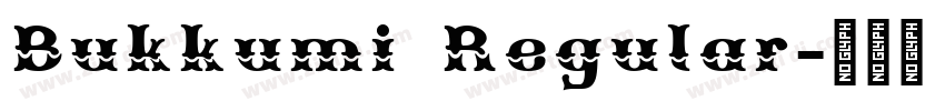 Bukkumi Regular字体转换